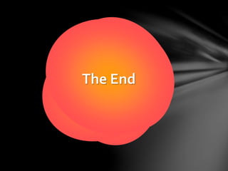 The End
 