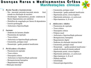 Manifestações clinicas

       Manifestações clinicas




foto




                                Ir p/ primeira página
 