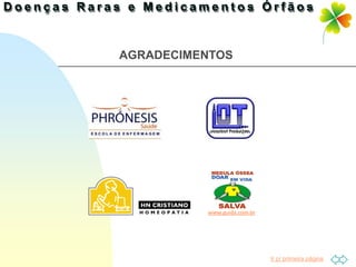 AGRADECIMENTOS




          www.guida.com.br




                             Ir p/ primeira página
 