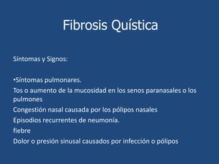 Síntomas Intestinales.Dolor abdominal a causa del estreñimiento severoAumento de gases, meteorismo o un abdomen que parece hinchadoNáuseas e inapetencia Pérdida de peso 