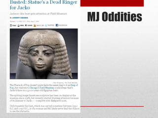 MJ Oddities
 