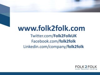 www.folk2folk.com
Twitter.com/Folk2FolkUK
Facebook.com/folk2folk
Linkedin.com/company/folk2folk
 