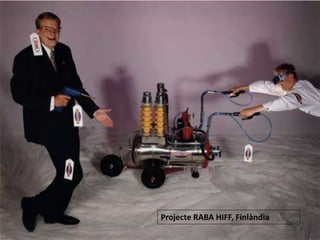 Projecte RABA HIFF, Finlàndia
 