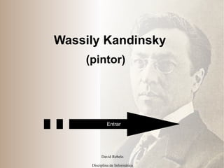 Wassily Kandinsky (pintor) Entrar 
