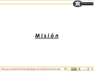 M i s i ó n
 