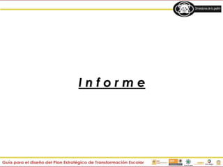 I n f o r m e
 