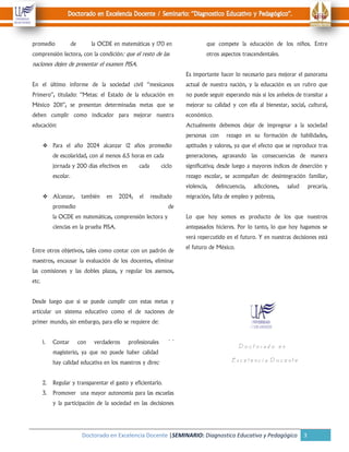 promedio               de         la OCDE en matemáticas y 170 en                que compete la educación de los niños. En...