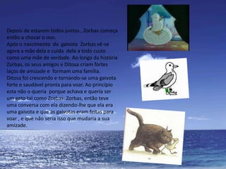 Local e data: Rua Mártires da Liberdade, Porto _ Janeiro de 2003( 12ª edição)Analise da obra:Tipo da obra: Fábula