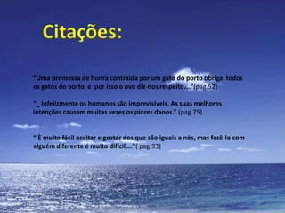Tema estruturante: Uma gaivota vítima de uma maré negra, confia o seu pequeno ovo a um gato chamado Zorbas, pedindo-lhe para cumprir três promessas: não comer o ovo, cuidar dele até nascer a gaivotinhae , por fim,  ensina-la a voar. Zorbas pede então a ajuda a três amigos( colonello, Sabetudo, Secretário e Barlavento) para tentar levar a cabo a estranha missão de cuidar da gaivotinhaInformações sobre o autor:“Luis Sepúlveda nasceu Ovalle, no Chile, em 1949. Reside actualmente em Gijón, na Espanha, após viver entre Hamburgo e Paris.Membro activo da Unidade Popular chilena nos anos setenta, teve de abandonar o país após o golpe militar de Pinochet.Viajou e trabalhou no Brasil, Uruguai, Paraguai e Peru. Viveu no Equador entre os índios Shuar, participando numa missão de estudo da UNESCO. Sepúlveda era, na altura, amigo de Chico Mendes, herói da defesa da Amazónia. Dedicou a Chico Mendes O Velho que Lia Romances de Amor, o seu maior sucesso.Perspicaz narrador de viagens e aventureiro nos confins do mundo, Sepúlveda concilia com sucesso o gosto pela descrição de lugares sugestivos e paisagens irreais com o desejo de contar histórias sobre o homem, através da sua experiência, dos seus sonhos, das suas esperanças.”editora ASA, in“História de uma gaivota e do gato que a ensinou a voar”