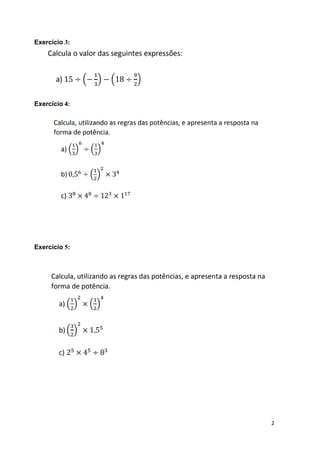 2
Exercício 3:
Exercício 4:
Exercício 5:
 