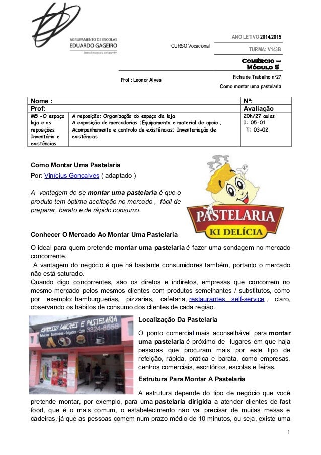 ANO LETIVO 2014/2015
CURSO Vocacional
TURMA: V143B
Comércio –
Módulo 5
Prof : Leonor Alves
Ficha de Trabalho nº27
Como mon...