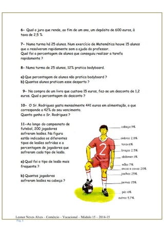 Leonor Neves Alves – Comércio – Vocacional – Módulo 15 – 2014-15
Pág. 3
 
