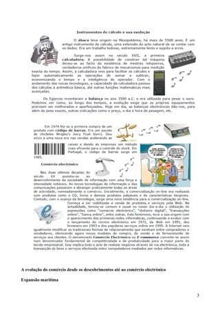 A evolução do comércio desde os descobrimentos até ao comércio electrónico
Expansão marítima
3

 