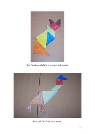 132
“Gato” en el que sólo la pieza verde está mal orientada.
Otro “pollo” realizado correctamente.
 