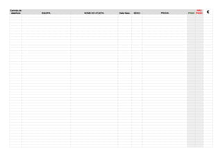 Carimbo de
data/hora EQUIPA: NOME DO ATLETA: Data Nasc. SEXO: PROVA: PAGO
NÃO
PAGO €
 