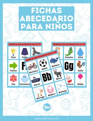 www.podermama.com
fichas
abecedario
para niños
 