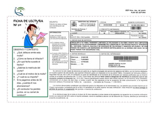 CEIP Ntra. Sra. de Loreto
                                           PLAN DE LECTURA




FICHA DE LECTURA
Nº 89




OBSERVO Y CONTESTO:
1. ¿Qué Jefatura emite esta
   multa?
2. ¿Cómo se llama el infractor?
3. ¿En qué fecha sucede el
   hecho?
4. ¿Sabrías la matrícula del
   coche?
5. ¿Cuál es el motivo de la multa?
6. ¿Y cuál es su importe?
7. Si la pagamos antes de 30
   días, ¿cuántos € nos
   ahorraremos?
8. ¿El conductor ha perdido
   puntos en su carnet de
   conducir?
 