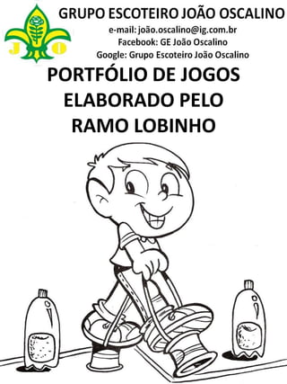 PORTFÓLIO DE JOGOS ELABORADO PELO RAMO LOBINHO  
