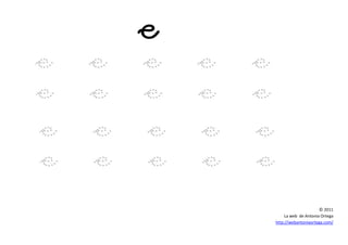 © 2011
La web de Antonia Ortega
http://webantoniaortega.com/
 