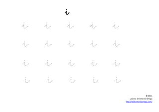 © 2011
La web de Antonia Ortega
http://webantoniaortega.com/
 