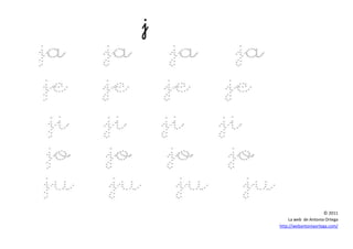 © 2011
La web de Antonia Ortega
http://webantoniaortega.com/
 