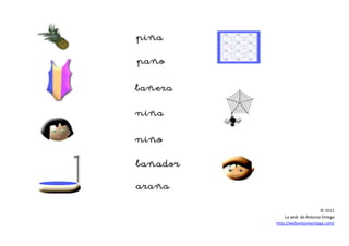 © 2011
La web de Antonia Ortega
http://webantoniaortega.com/
 