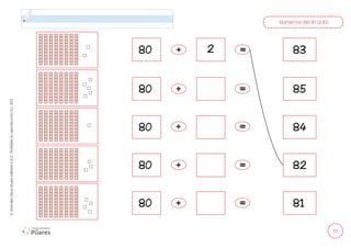 111
©
Grandes
Libros
Grupo
Editorial
S.A.C.
Prohibida
su
reproducción
D.L.
822
Números del 81 al 85
80 83
80
2
85
80 84
80 82
80 81
+ =
+ =
+ =
+ =
+ =
 