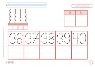 13
©
Grandes
Libros
Grupo
Editorial
S.A.C.
Prohibida
su
reproducción
D.L.
822
Números del 36 al 40
D U
 