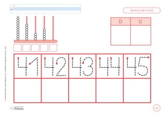 23
©
Grandes
Libros
Grupo
Editorial
S.A.C.
Prohibida
su
reproducción
D.L.
822
Números del 41 al 45
D U
 