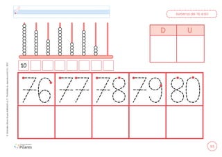 93
©
Grandes
Libros
Grupo
Editorial
S.A.C.
Prohibida
su
reproducción
D.L.
822
Números del 76 al 80
D U
10
 