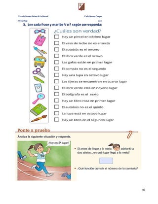 Escuela Nuestra Señora de La Merced Carla Herrera Campos
Olivar Bajo 2.021
40
3. Lee cada frase y escribe Vo F segúncorresponda:
 