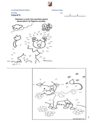 Escuela Nuestra Señora de La Merced Carla Herrera Campos
Olivar Bajo 2.021
9
FichaN°2: _____/______/_______
 