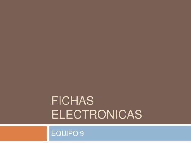 Fichas Electronicas