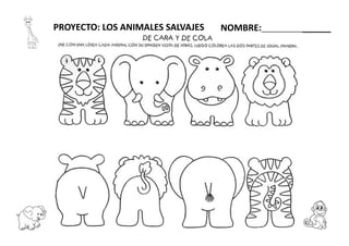 PROYECTO: LOS ANIMALES SALVAJES NOMBRE:______________