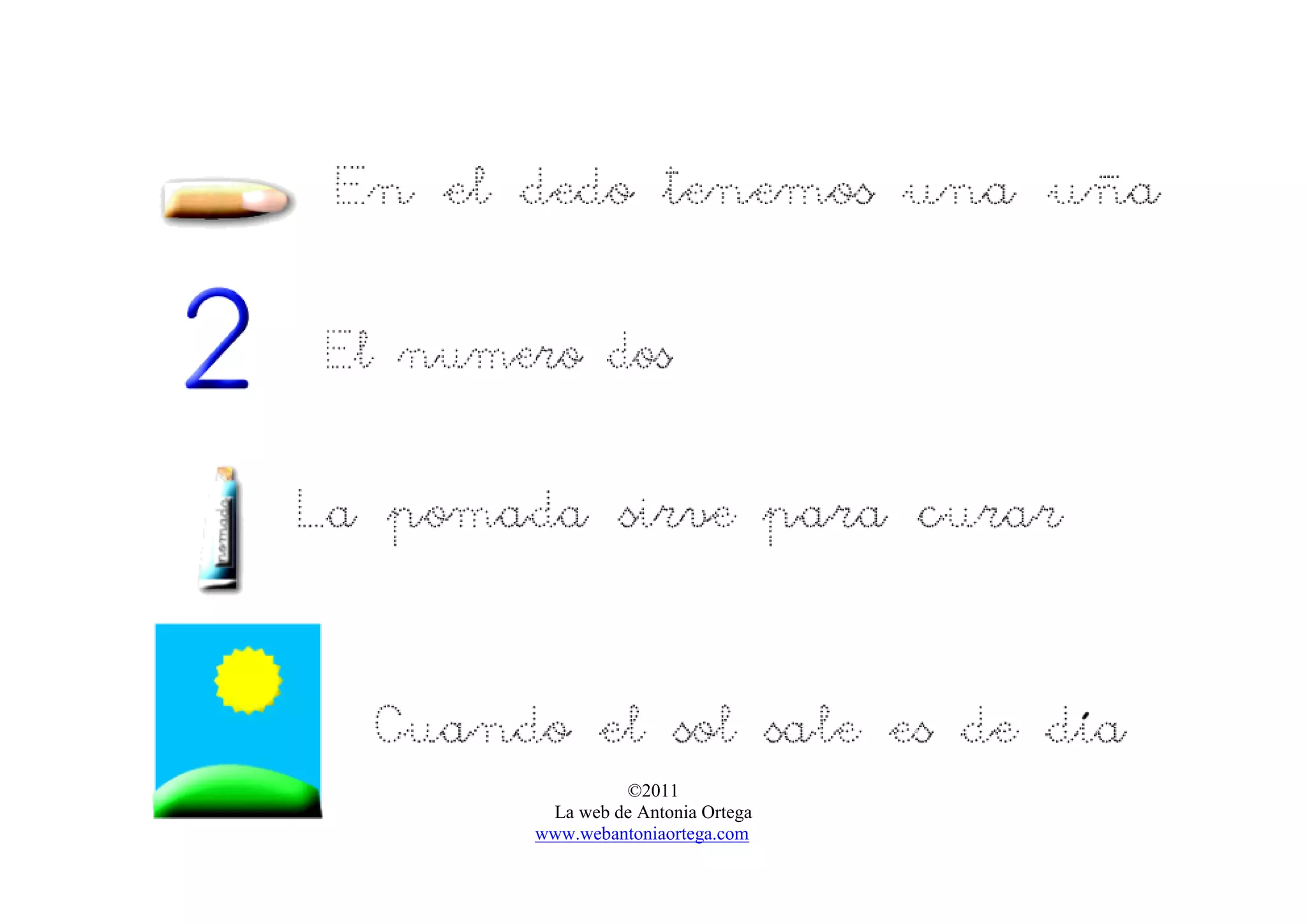 ©2011
La web de Antonia Ortega
www.webantoniaortega.com
 