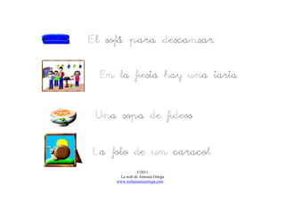 ©2011
La web de Antonia Ortega
www.webantoniaortega.com
 