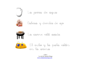 ©2011
La web de Antonia Ortega
www.webantoniaortega.com
 
