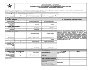 SERVICIO NACIONAL DE APRENDIZAJE SENA
SISTEMA INTEGRADO DE GESTIÓN Y AUTOCONTROL
PROCEDIMIENTO GESTIÓN DEL CICLO DE VIDA DE LOS ACTIVOS DE SOFTWARE - LICENCIAS DE SOFTWARE
FICHA TECNICA DE PRODUCTO DE SOFTWARE
El presente formato lo ha establecido la Oficina de Sistemas como una guía para que las diferentes dependencias, Centros y Regionales SENA que requieran la adquisición de Software lo utilicen en la especificación técnica del
producto. Los campos serán diligenciados de acuerdo con la aplicabilidad, los campos subrayados son opcionales.
Cantidad de Licencias
del producto
1
Cantidad de Equipos donde podra
instalar el producto
1
Catidad de usuarios beneficiarios
con el producto
60
Sistemas operativos
windows 8 versiones
superiores
Controladores de dispositivo Herramientas de diagnóstico
Herramientas de
Corrección y
Optimización
Servidores Utilidades
Editores de texto Compiladores Intérpretes
Enlazadores Depuradores
Entornos de Desarrollo Integrados
(IDE)
Aplicaciones de Sistema
de control y
automatización industrial
Aplicaciones ofimáticas Software educativo
Software médico Software de Cálculo Numérico Software de Diseño Asistido (CAD)
Software de Control
Numérico (CAM)
Sistemas gestores de bases de
datos
Editores
Programas de
comunicaciones
x Desarrollo Inhouse Propietario con Desa.Inhouse
Domínio Público con
fuente
Código abierto Con copyleft
Licencia permisiva, laxa Licencia GPL Libre sin copyleft
Programa de GNU Descargaga Gratuita
13.2 Cliente
Equipo Cliente x Equipo Servidor Intel core i7 sexta
generación
Posee los PC´S Clientes
según especificaciones
del producto
SI
Posee Servidores según
especificaciones del producto
8 GB
SI
1 Tb
Nvidia Quadro
10. Cantidad y Relación de Licencias del producto de Software: Detalle:
60 aprendices por trimestre del Tecnologo en Producción de Medios Audiovisuales
Digitales.
11. Categoría del producto de Software: Marque con una X
11.1 Software de Sistema: 12. Presentación del producto de Software
Editor de audio digital con variedad de opciones para el procesado de audio. Además,
soporta vídeo, lo que le permite sincronizar audio y vídeo con la precisión de un
fotograma. El programa es capaz de capturar un gran espectro de matices
harmónicos y trabaja con archivos de punto flotante de 24, 32 y 64 bits a 192 kHz de
resolución completa. Además, incluye herramientas avanzadas de masterización.
Tiene 32 canales mono y estéreo. El programa incluye más de 40 efectos, montones
de plugins, grabación de CD por disco integrada, compatibilidad con cualquier
formato de audio y muchas cosas más. El zoom de tiempo (24:1), administrador
preestablecido, añadido DirectX, importa WMV (Windows Media Video), soporte para
archivos QuickTime y MPEG-1 y 2, etc.
11.2 Software de programación:
11.3 Software de Aplicación:
11.4 Software Libre:
13. Generalidades
13.1 Especificaciones Técnicas Mínimas Server
Microprocesador (CPU)
Modulo RAM
13.3 Comentarios: Unidad de disco óptico (CD; DVD; BD).
Unidad de disco duro ó unidad de
estado sólido.
Periféricos de Video (tarjeta de
expansión o Controlador Integrado)
 