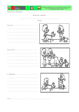 N o m b r e s y a p e lli d o s : … … … … … … … … … … … … … … … … … … … … … … … … … … … … … … … … … … … … … … … … … … … … … . . . . . .
C r e o m i c u e n t o
… … … … … … … … … … … … … … … … … … … … … … … … … … … … … … … … … … … … … … . .
T í t u lo
U n a v e z … . … … … … … … … … … … … … … … … … … … … … … .
… … … … … … … … … … … … … … … … … … … … … … … … … … … … .
… … … … … … … … … … … … … … … … … … … … … … … … … … … … .
… … … … … … … … … … … … … … … … … … … … … … … … … … … … .
… … … … … … … … … … … … … … … … … … … … … … … … … … … … .
… … … … … … … … … … … … … … … … … … … … … … … … … … … … .
D e p r o n t o … … … … … … … … … … … … … … … … … … … … …
… … … … … … … … … … … … … … … … … … … … … … … … … … … … .
… … … … … … … … … … … … … … … … … … … … … … … … … … … … .
… … … … … … … … … … … … … … … … … … … … … … … … … … … … .
… … … … … … … … … … … … … … … … … … … … … … … … … … … … .
… … … … … … … … … … … … … … … … … … … … … … … … … … … … .
Y d e s p u é s … … … … … … … … … … … … … … … … … … … … … .
… … … … … … … … … … … … … … … … … … … … … … … … … … … … .
… … … … … … … … … … … … … … … … … … … … … … … … … … … … .
… … … … … … … … … … … … … … … … … … … … … … … … … … … … .
… … … … … … … … … … … … … … … … … … … … … … … … … … … … .
… … … … … … … … … … … … … … … … … … … … … … … … … … … … .
A u t o r : … … … … … … … … … … … … … … … … … … … … … … … … … … … … … … … … … … … … … … …
 