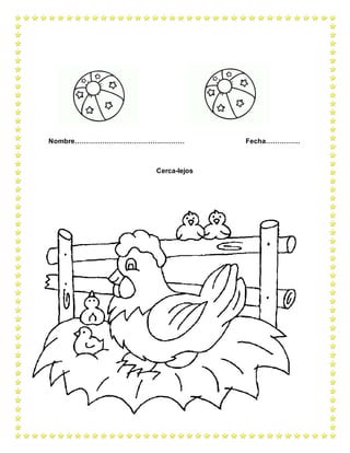 Nombre………………………………………… Fecha……………
Cerca-lejos
 