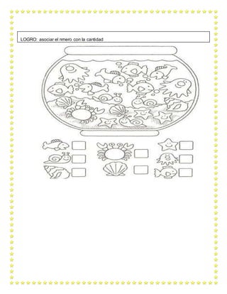 LOGRO: asociar el nmero con la cantidad
 