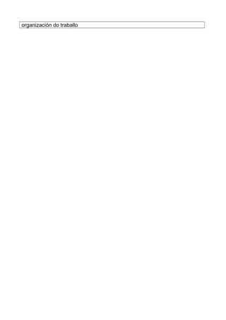 organización do traballo
 