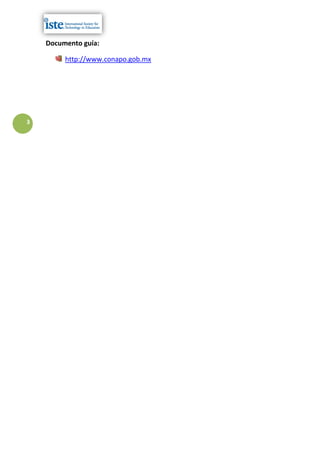 Documento guía:

         http://www.conapo.gob.mx




3
 