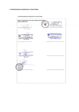 VI. PARTICIPACIÓN EN EL REGISTRO DE LA FICHA TECNICA
 