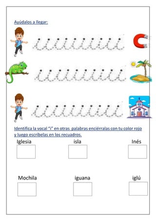 Ficha para trabajar el aprendizaje de la vocal i | DOCX