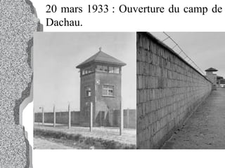 20 mars 1933 : Ouverture du camp de Dachau. 
