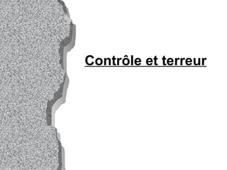 Contrôle et terreur 