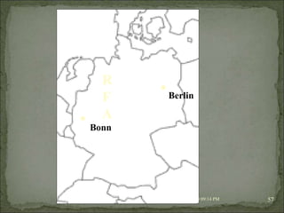 08/02/10   03:34 PM R épublique F édérale  A llemande Bonn Berlin 