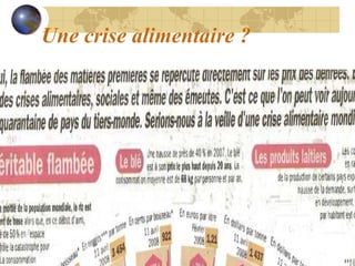 Une crise alimentaire ? 