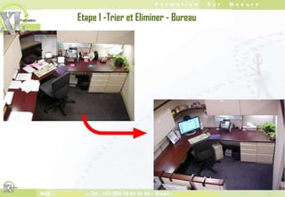 Etape 1 -Trier et Eliminer - AtelierExaminer la zone et retirer les objets inutiles